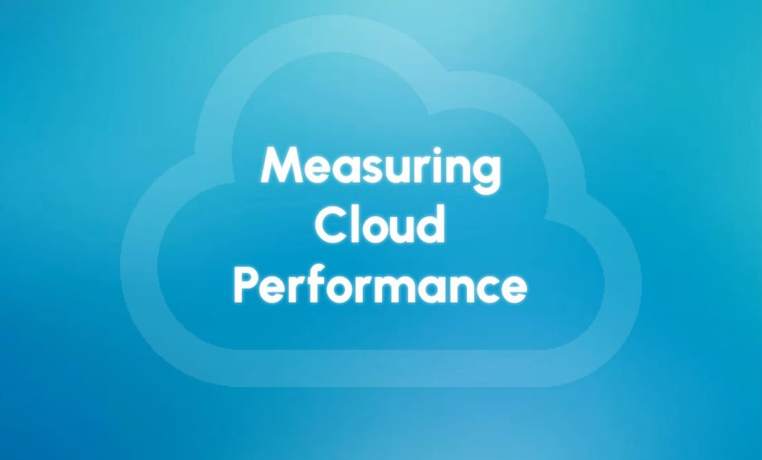 Measuring Cloud Performance - Key Practices Introduction by Eugene Slyvinsky