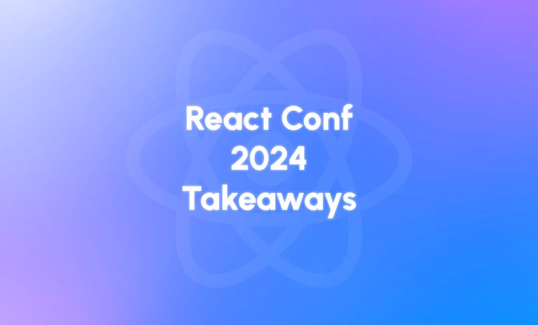 React Conf 2024 Takeaways by Eugene Slyvinsky