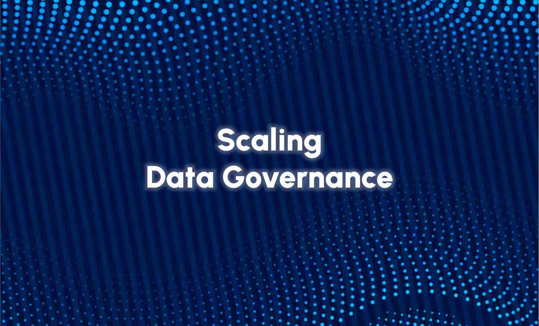 Scaling Data Governance