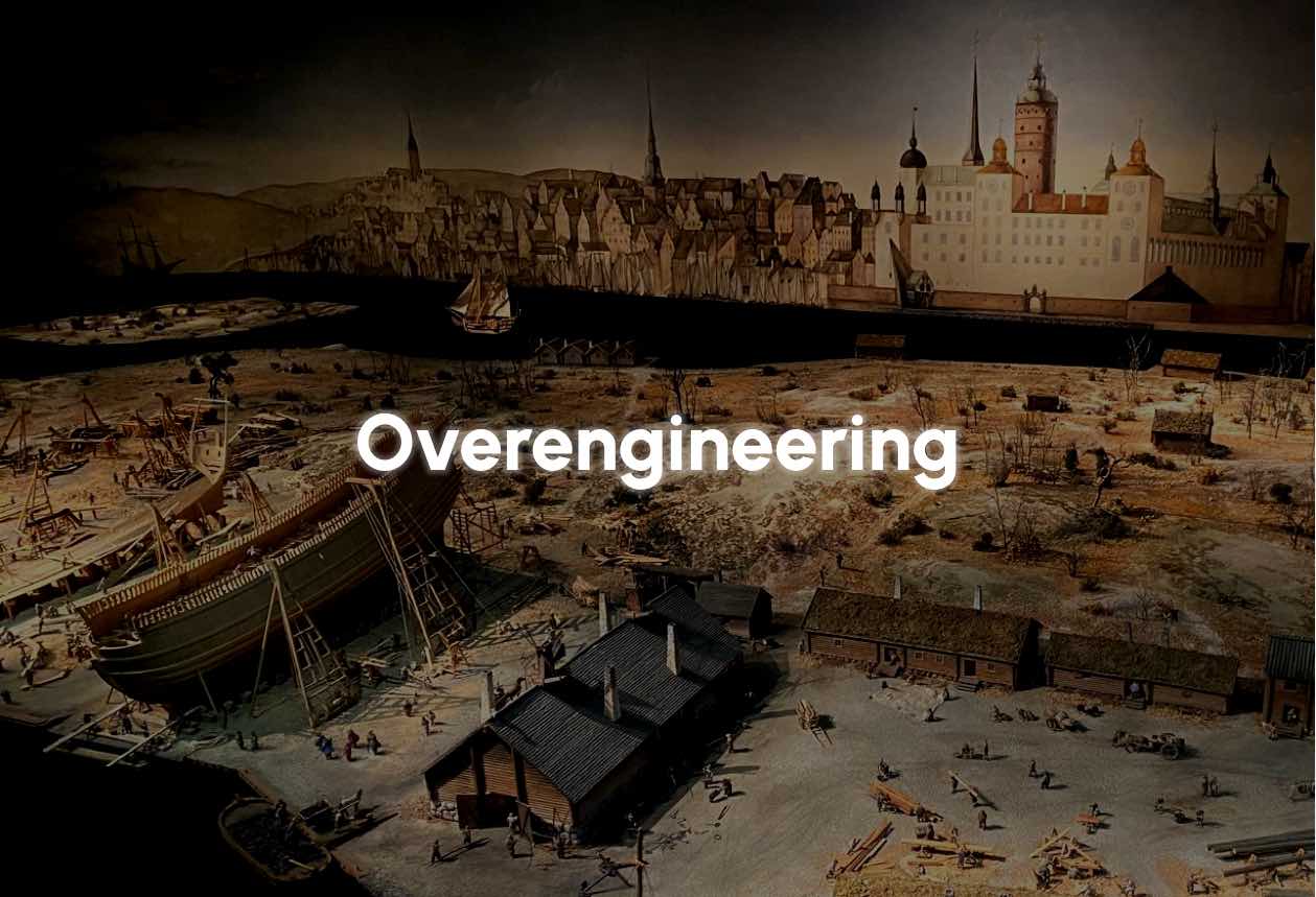 Vasa: When Overengineering Sinks the Ship (Literally)