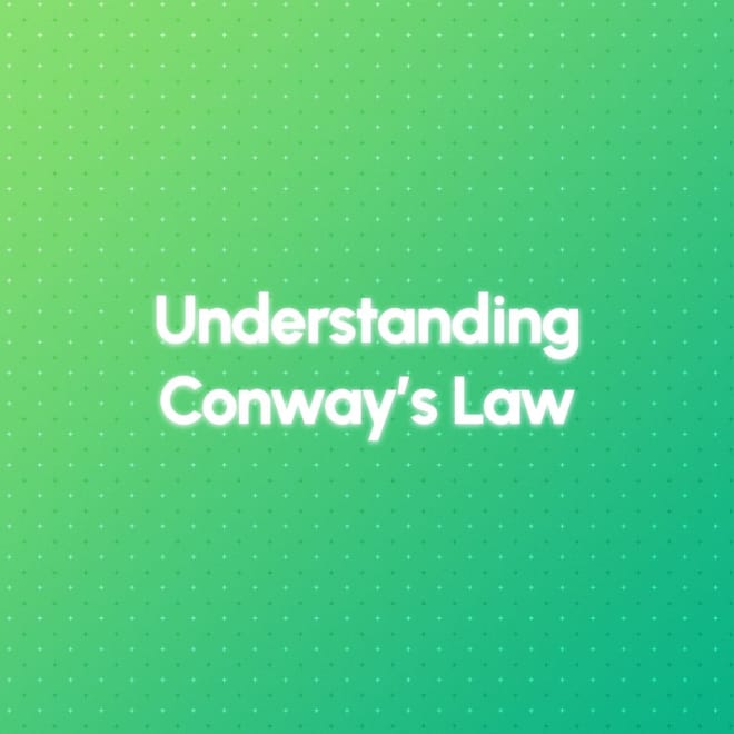 Image of: Understanding Conway’s Law: IT Architecture Implications