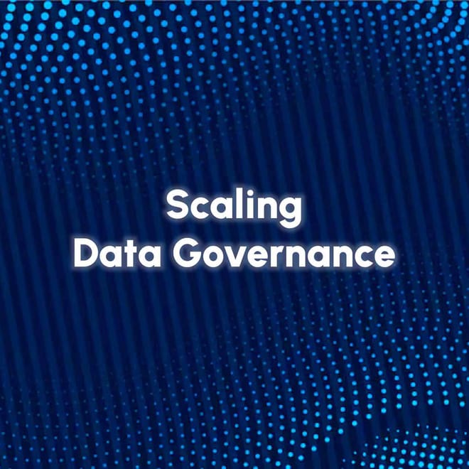 Image of: Scaling Data Governance